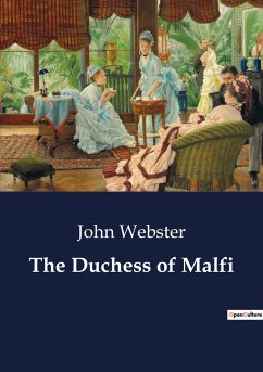 The Duchess of Malfi - Webster, John