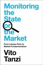 Monitoring the State or the Market - Tanzi, Vito