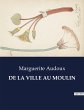 DE LA VILLE AU MOULIN - Bild 1