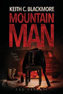 Mountain Man 2nd Prequel - Blackmore, Keith C.