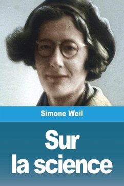 Sur la science - Weil, Simone