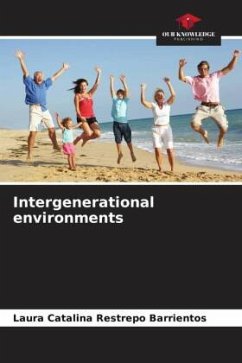 Intergenerational environments - Restrepo Barrientos, Laura Catalina