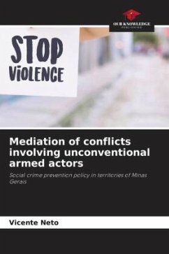 Mediation of conflicts involving unconventional armed actors - Neto, Vicente