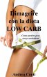 Dimagrire con la dieta Low Carb - Bild 1