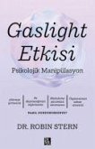 Gaslight Etkisi - Psikolojik Manipülasyon