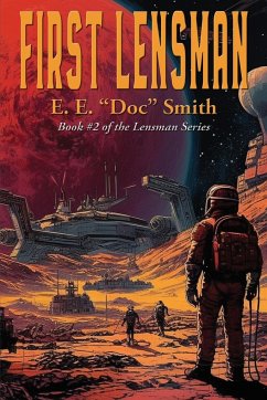 FIRST LENSMAN - Smith, E. E. "Doc"