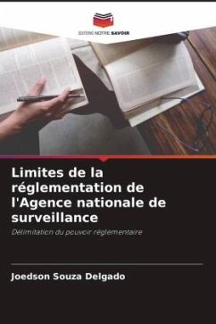 Limites de la réglementation de l'Agence nationale de surveillance - Souza Delgado, Joedson