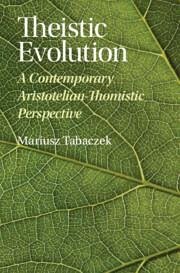 Theistic Evolution - Tabaczek, Mariusz