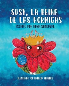 Susy, La Reina de las Hormigas - Sandoval, Rosa