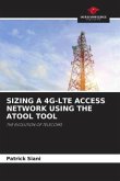 SIZING A 4G-LTE ACCESS NETWORK USING THE ATOOL TOOL