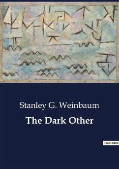 The Dark Other - Weinbaum, Stanley G.