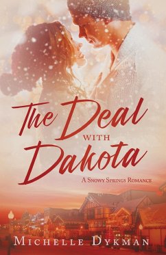 The Deal with Dakota - Dykman, Michelle