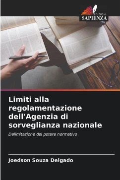 Limiti alla regolamentazione dell'Agenzia di sorveglianza nazionale - Souza Delgado, Joedson