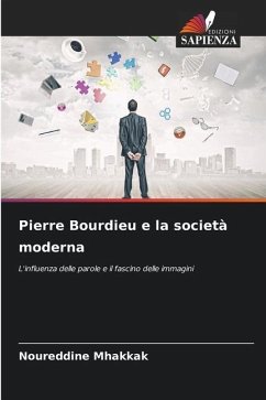 Pierre Bourdieu e la società moderna - Mhakkak, Noureddine