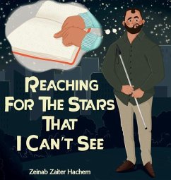 Reaching For The Stars That I Can't See - Hachem, Zeinab Zaiter