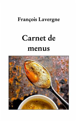 Carnet de menus - Lavergne, François