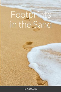 Footprints in the Sand - E. A., Collins