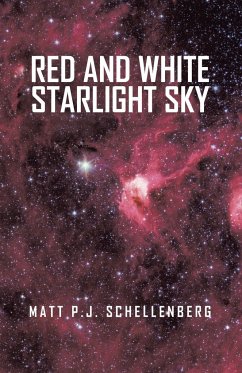 Red and White Starlight Sky - Schellenberg, Matt P. J.