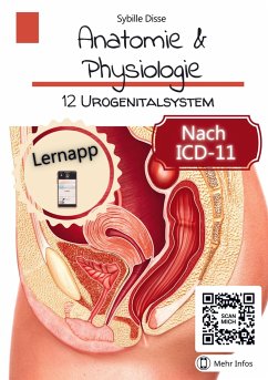 Anatomie & Physiologie Band 12: Urogenitalsystem - Disse, Sybille