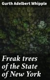 Freak trees of the State of New York (eBook, ePUB)