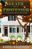 Death of a Professor (Juniper Grove Cozy Mystery, #10) (eBook, ePUB)