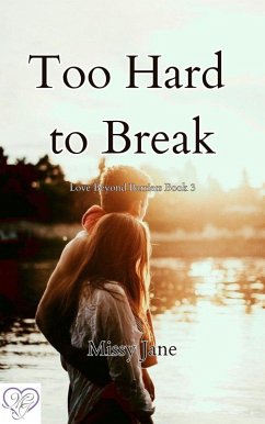Cover Too Hard to Break (Love Beyond Barriers, #3) (eBook, ePUB)