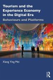 Tourism and the Experience Economy in the Digital Era (eBook, ePUB)