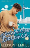 Work-Love Balance (Out & About, #1) (eBook, ePUB)