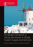 Routledge Handbook of Trends and Issues in Global Tourism Supply and Demand (eBook, ePUB)