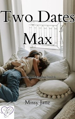 Cover Two Dates Max (Love Beyond Barriers, #2) (eBook, ePUB)