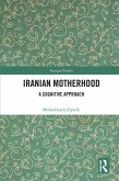 Iranian Motherhood (eBook, ePUB)