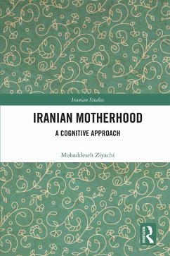 Iranian Motherhood (eBook, ePUB) Cover Iranian Motherhood (eBook, ePUB)