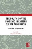The Politics of the Pandemic in Eastern Europe and Eurasia (eBook, ePUB)