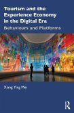 Tourism and the Experience Economy in the Digital Era (eBook, PDF)