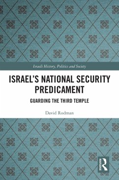 Israel's National Security Predicament (eBook, ePUB) - Rodman, David