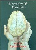Biography Of Thoughts (eBook, ePUB)