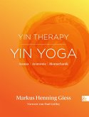 Yin Therapy   Yin Yoga (eBook, PDF)