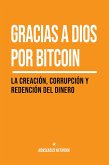 Gracias a Dios por bitcoin (eBook, ePUB)