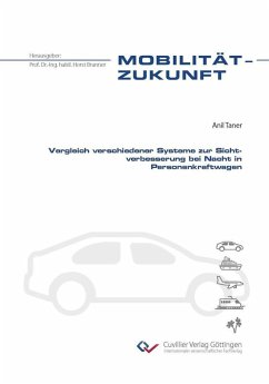 Vergleich verschiedener Systeme zur Sichtverbesserung bei Nacht in Personenkraftwagen (eBook, PDF)