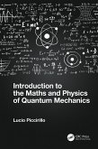 Introduction to the Maths and Physics of Quantum Mechanics (eBook, PDF)