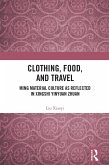 Clothing, Food, and Travel (eBook, ePUB)