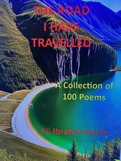 The Road I have Travelled (eBook, ePUB) - Karim, Ali Ibrahim