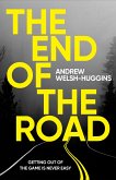 The End of the Road (eBook, ePUB)