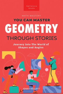 Geometry Through Stories (eBook, ePUB) - Kellett, Jenny; Books, Bellanova