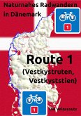 Naturnahes Radwandern in Dänemark, Route 1 (eBook, ePUB)