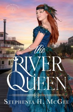 The River Queen (River Romances, #1) (eBook, ePUB) - Mcgee, Stephenia H.