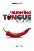My Burning Tongue: Mexican Spanish (eBook, ePUB)
