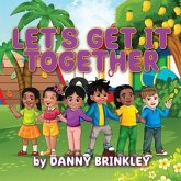 Let's Get It Together (eBook, ePUB)