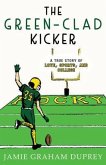 The Green-Clad Kicker (eBook, ePUB)