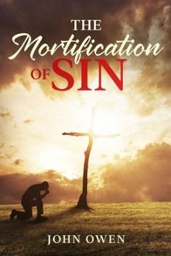 The Mortification of Sin (eBook, ePUB) - Owen, John